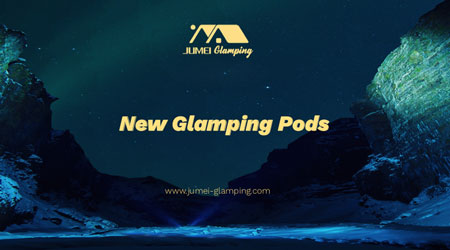 Jumei Glamping Pods Catalog